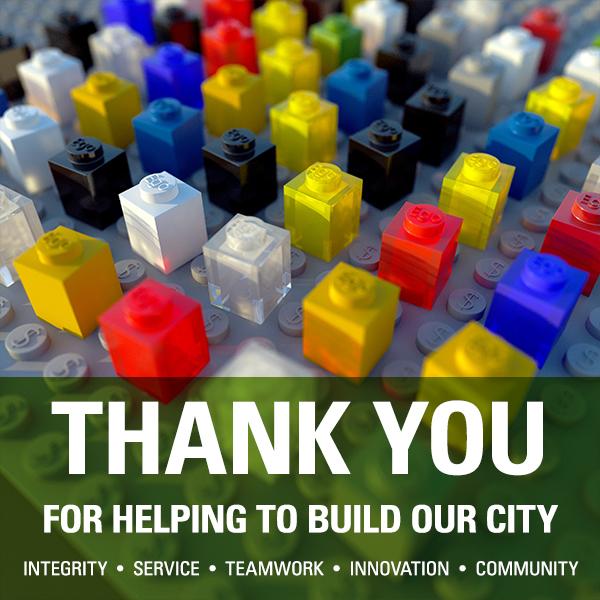 Thank You For Helping To Build Our City