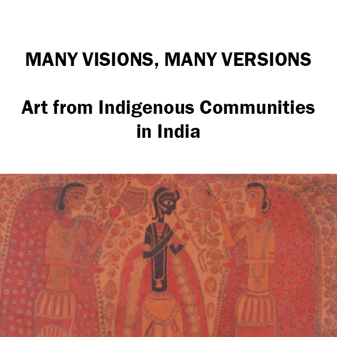 Many Visions, Many Versions: Art from Indigenous Communities in India Teachers' Guide